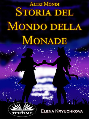 cover image of Altri Mondi. Storia Del Mondo Della Monade.